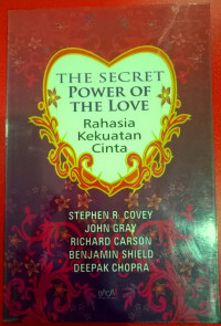 The Secret Power of the Love (Rahasia Kekuatan Cinta)