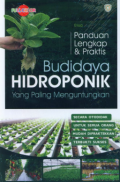 Panduan Lengkap & Praktis Budidaya HIDROPONIK yang Paling Menguntungkan
