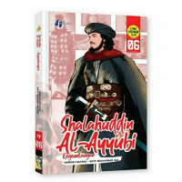 Shalahuddin Al-Ayyubi : Kegemilangan Vol.6