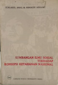 Sumbangan Ilmu Sosial terhadap Konsepsi Ketahanan Nasional