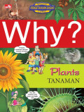 Why: Plants (Tanaman)