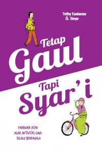 Tetap Gaul Tapi Syar'i