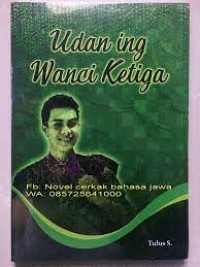 Udan Ing Wanci Ketiga