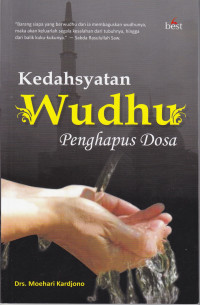 Kedahsyatan Wudhu Penghapus Dosa