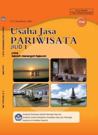 Usaha Jasa Pariwisata Jilid 1 Untuk SMK