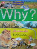 Why: Animals (Binatang)