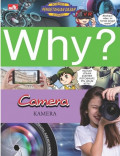 Why ? Camera