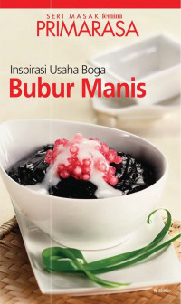 Inspirasi Usaha Boga : Bubur Manis