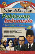 Sejarah Lengkap Pahlawan Indonesia