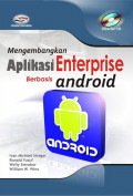 Mengembangkan Aplikasi Enterprise Berbasis Android