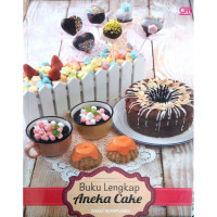 Buku Lengkap Aneka Cake