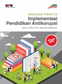 Panduan Praktis Implementasi Pendidikan Antikorupsi