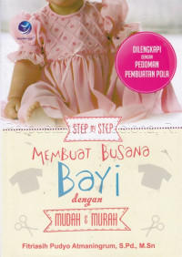 Step by Step Membuat Busana Bayi dengan Mudah dan Murah