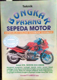 Teknik Bongkar Pasang Sepeda Motor (Diperjelas dalam Gambar-Gambar)