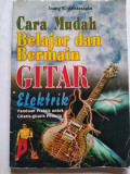 Cara Mudah Belajar dan Bermain Gitar