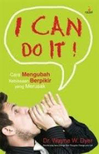 I can do it, Cara Mengubah Kebiasaan Berpikir