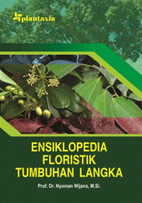 Ensiklopedia Floristik Tumbuhan Langka