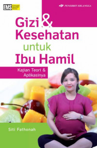 Gizi & Kesehatan Untuk Ibu Hamil