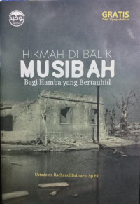 Hikmah di Balik Musibah Bagi Hamba yang Bertauhid