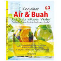 Keajaiban Air dan Buah Jadi Satu : Infused Water