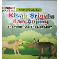 Kisah Srigala dan Anjing