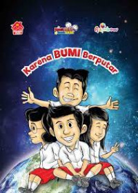 Komik Sains Bocah Pintar : Karena Bumi Berputar