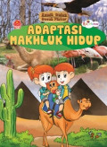 Komik Sains Bocah Pintar : Adaptasi Makhluk Hidup