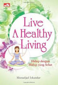 Live A Healthy Living