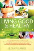 Living Good & Healthy Sehat Lahir Batin