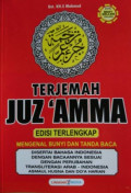 Terjemah Juz 'Amma Edisi Lengkap : Mengenal Bunyi dan Tanda Baca