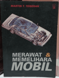 Merawat dan Memelihara Mobil