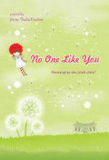 No One Like You: Memangnya aku jatuh cinta?