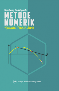 Metode Numerik Aplikasi untuk Teknik Sipil