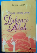 Orang-Orang yang Dibenci Allah