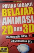 Paling Dicari! Belajar Animasi 2D dan 3D