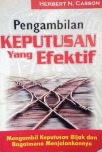 Pengambilan Keputusan yang Efektif