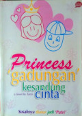 Princess 'gadungan' kesandung cinta