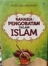 Rahasia Pengobatan dalam Islam