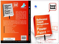 Referensi Cepat Menggunakan Microsoft Power Point 2007