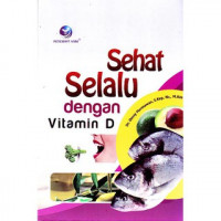 Sehat Selalu dengan Vitamin D