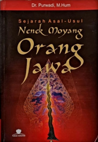 Sejarah Asal - Usul Nenek Moyang Orang Jawa