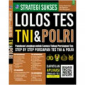 Strategi Sukses Lolos Tes TNI & Polri