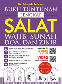 Buku Tuntunan Lengkap Salat Wajib, Sunah, Doa, Dan Zikir