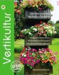 Vertikultur  : Seni dan Inovasi Berkebun Vertikal