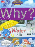 Why? Water Air