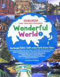 Wonderful World 1  :  Ensiklopedia Tempat-tempat Indah & Menakjubkan